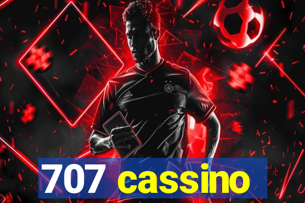 707 cassino